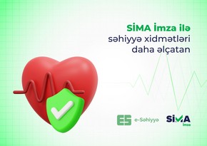 “SİMA İmza” ilə elektron səhiyyə xidmətləri daha əlçatan oldu 
