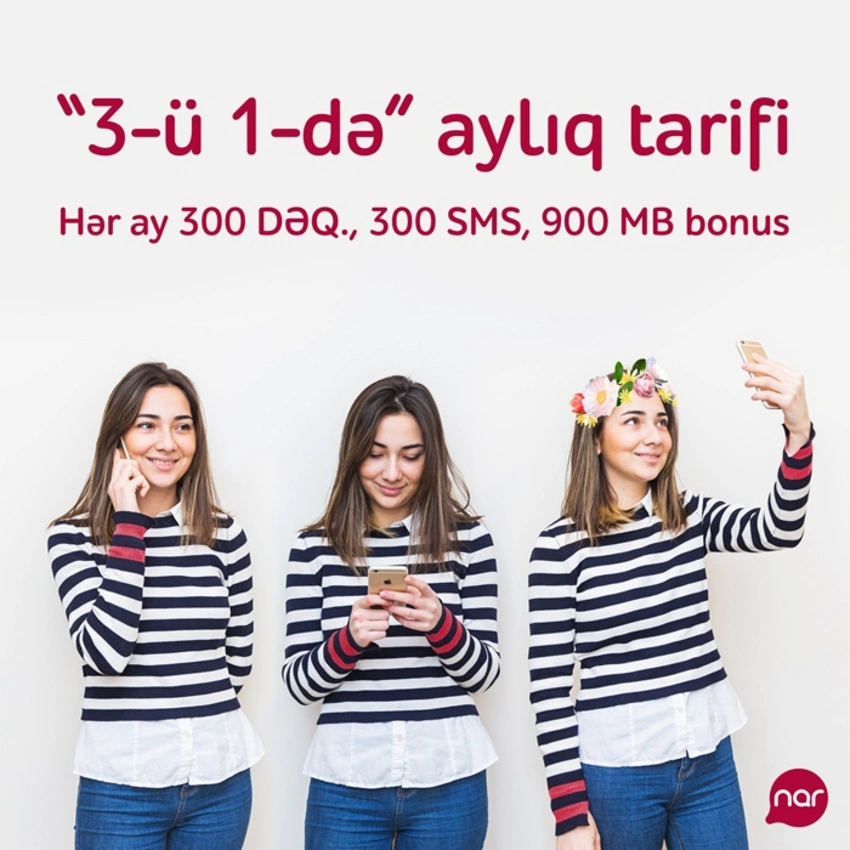 Nar yeni 3-ü 1-də aylıq tarif paketini təqdim edib