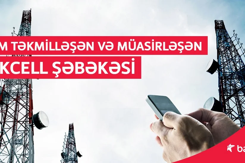 Услуги 4G от Bakcell уже доступны в более 30 регионах страны