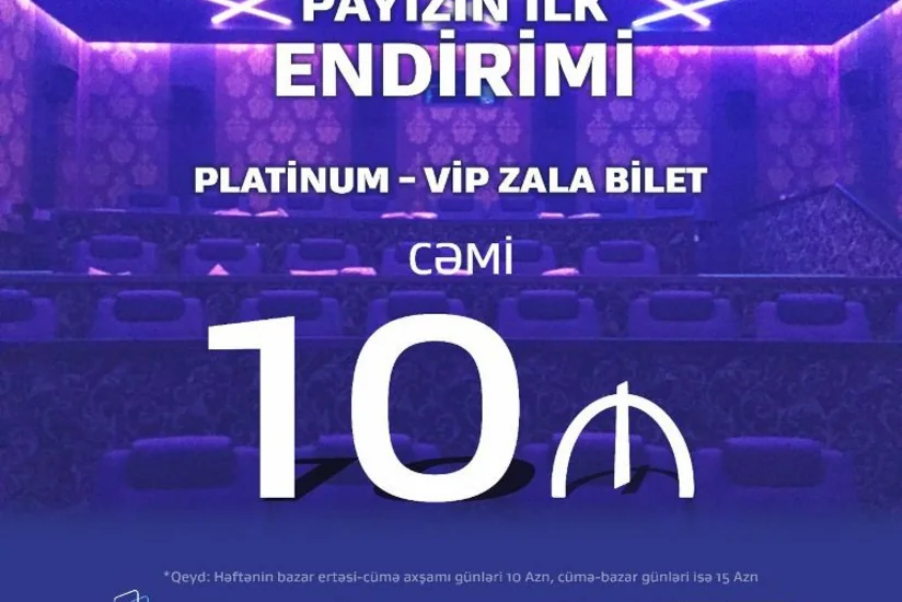 “CinemaPlus” VIP zallarının qiymәtlərini aşağı salıb
