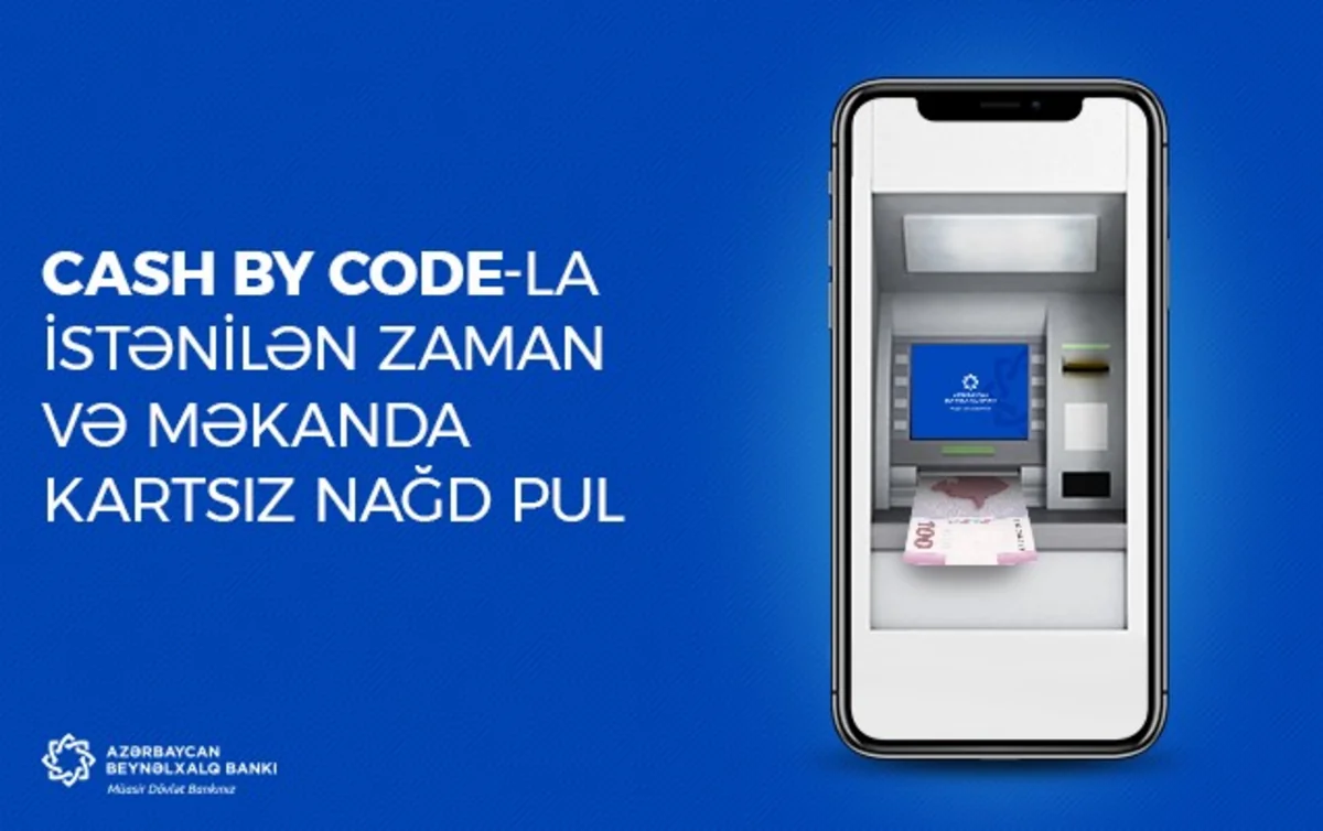 ABB-nin IBAm əlavəsinə “Cash by Code” xidməti əlavə edilib