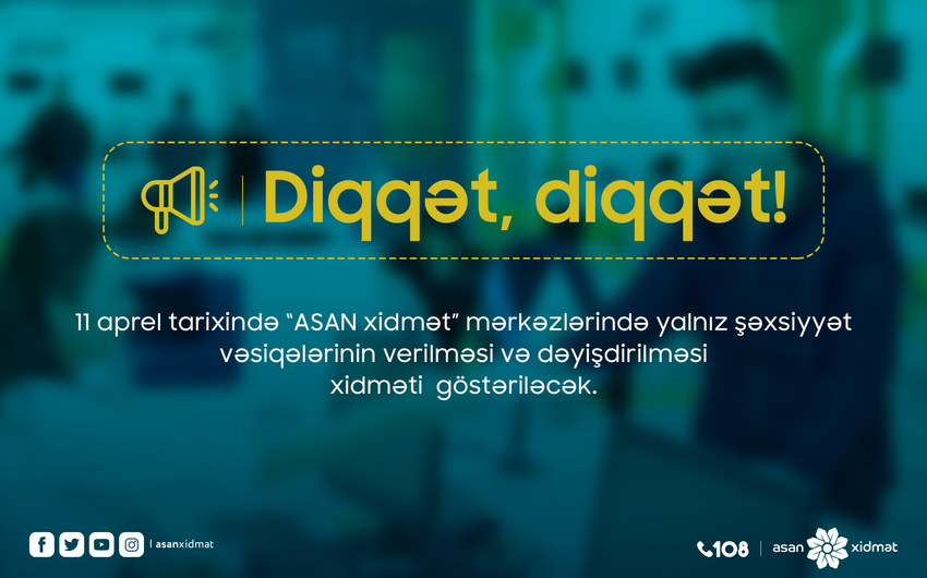 Sabah “ASAN xidmət” və “ASAN Kommunal” mərkəzlərində qeyri-iş günüdür