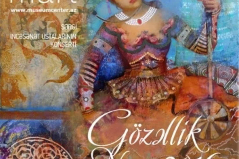 “Gözəllik nuru-2016” sərgi və konsert keçiriləcək