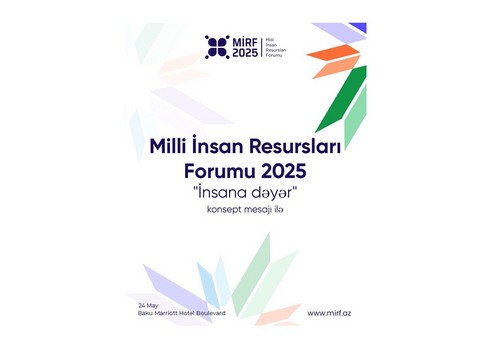 Milli İnsan Resursları Forumunun spikerləri bəlli oldu!