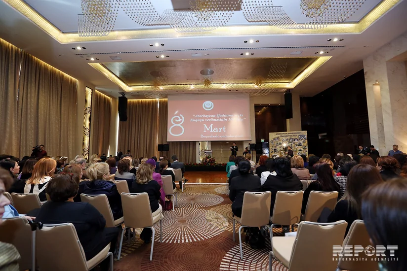 Bakıda “Azərbaycan qadınına seçki hüququ verilməsinin 100 illiyi” münasibətilə tədbir keçirilib