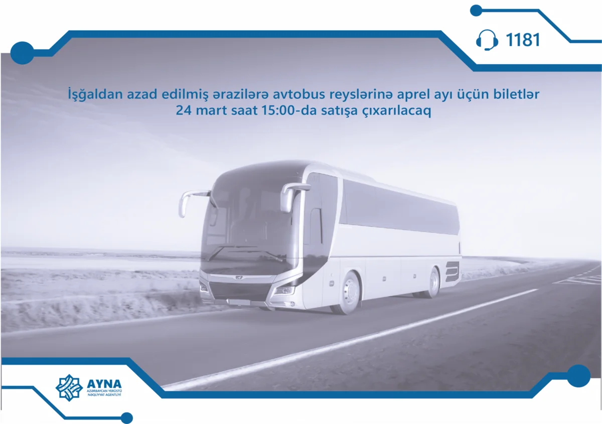 Qarabağa avtobus reyslərinə aprel ayı üçün biletlər satışa çıxarılır
