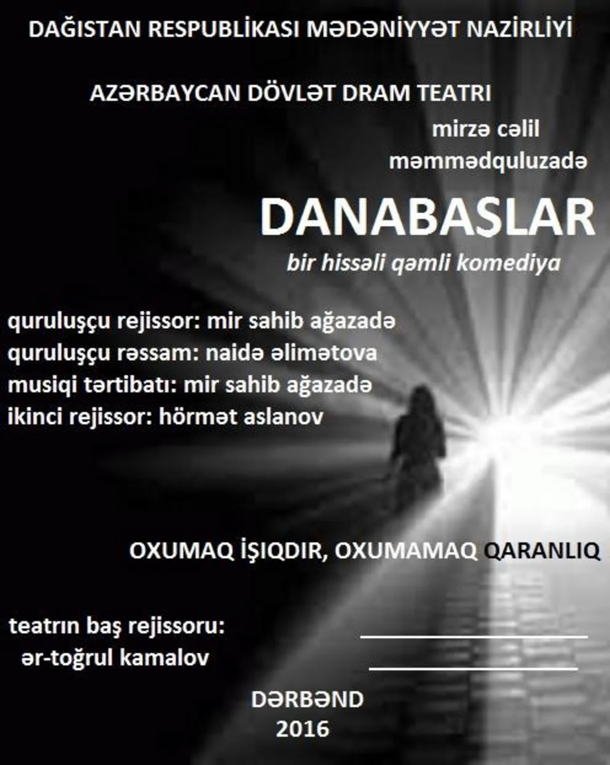 Dərbənd teatrında Danabaşlar tamaşasının premyerası keçiriləcək