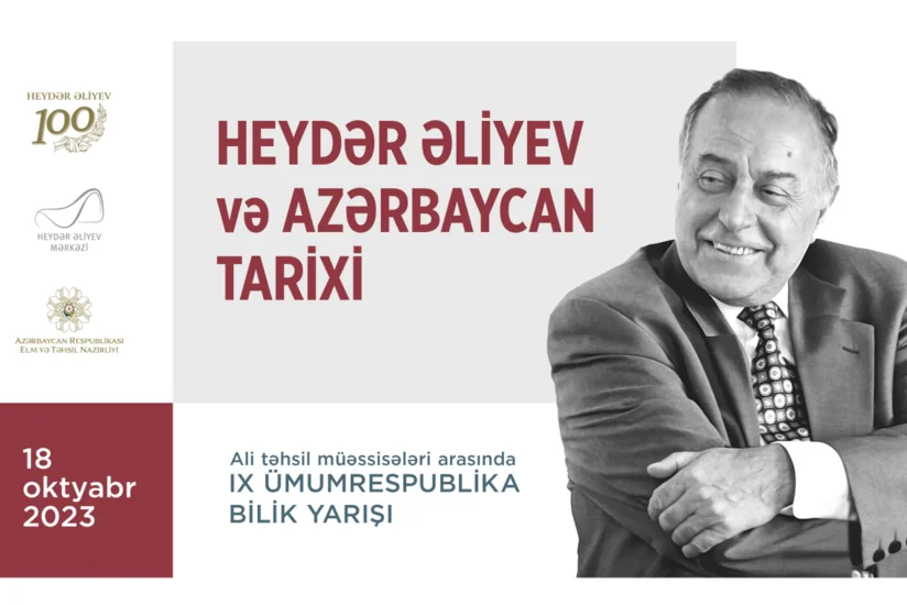 “Heydər Əliyev və Azərbaycan tarixi” ümumrespublika bilik yarışı keçiriləcək