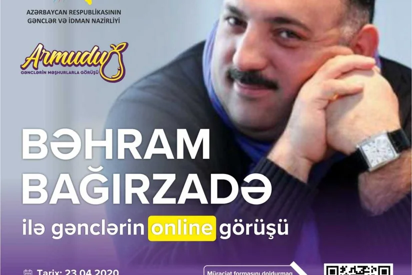Bəhram Bağırzadə ilə onlayn görüş olacaq