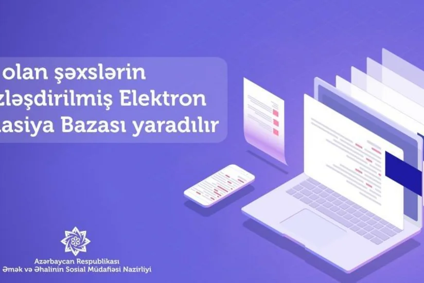 Əlilliyi olan şəxslərin Mərkəzləşdirilmiş Elektron İnformasiya Bazası yaradılır