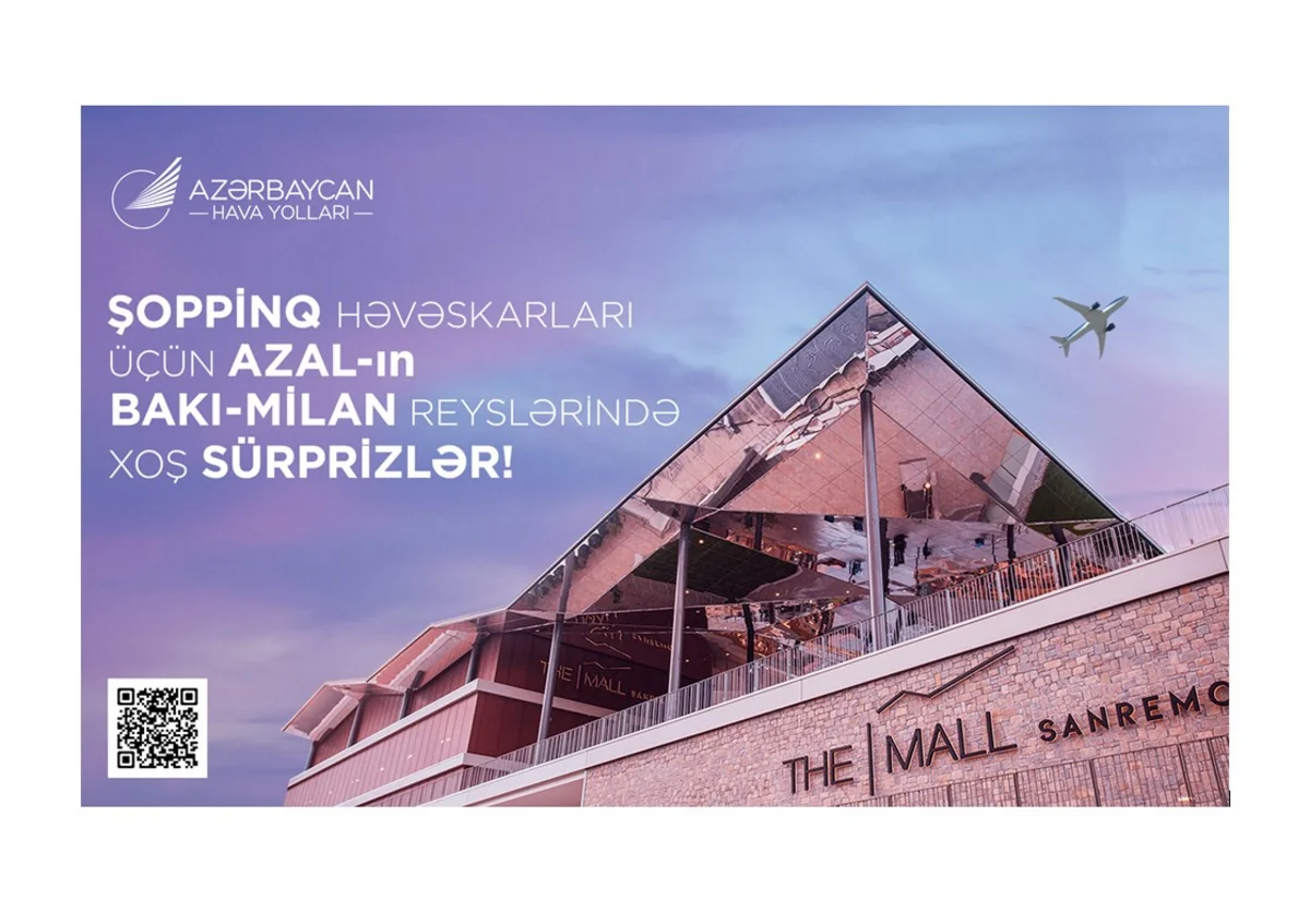AZAL Bakı-Milan reysinin sərnişinləri üçün xüsusi imkanlar yaradacaq