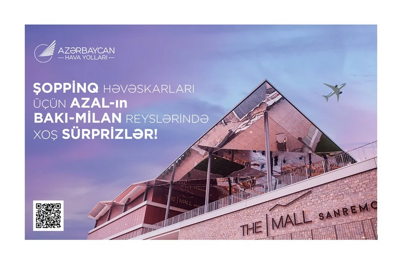 AZAL Bakı-Milan reysinin sərnişinləri üçün xüsusi imkanlar yaradacaq