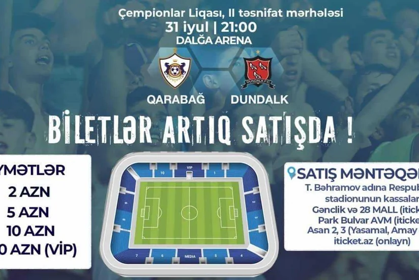 Qarabağın Dandolkla oyunu üçün standart biletlərin hamısı satılıb