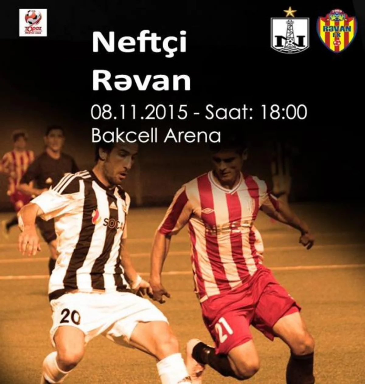 Neftçi – Rəvan matçının başlama saatı açıqlanıb