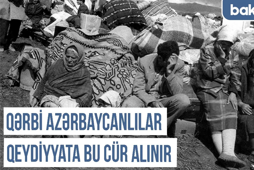 Xronika: Qərbi azərbaycanlıların siyahıya alınması yekunlaşıb, torpaqlarına könüllü qayıdacaqlar