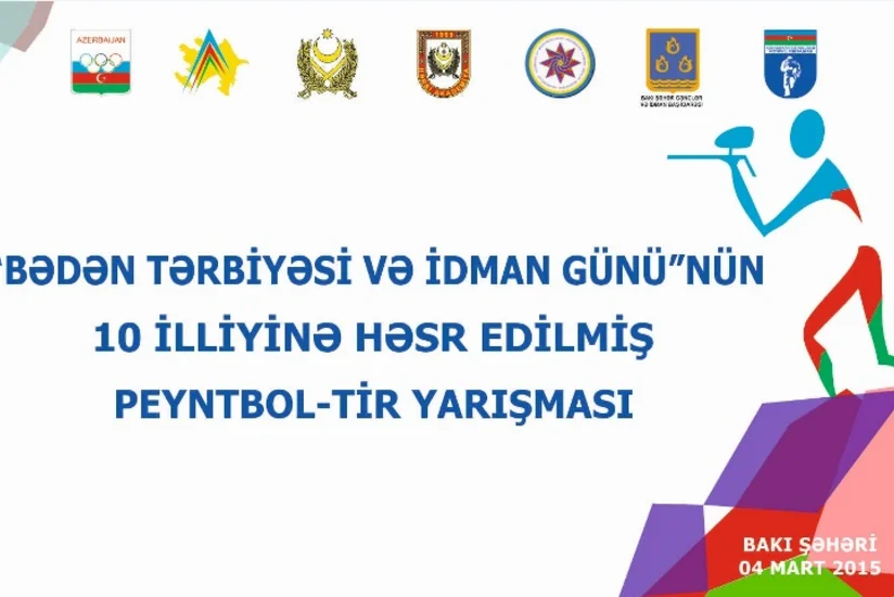 5 Mart Bədən Tərbiyəsi və İdman Gününün 10 illiyi münasibətilə peyntbol-tir yarışması keçiriləcək
