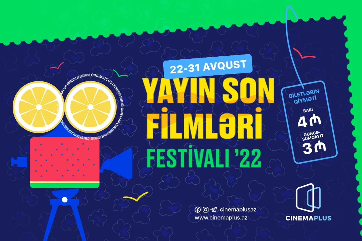 “CinemaPlusda “Yayın son filmləri” festivalı keçiriləcək