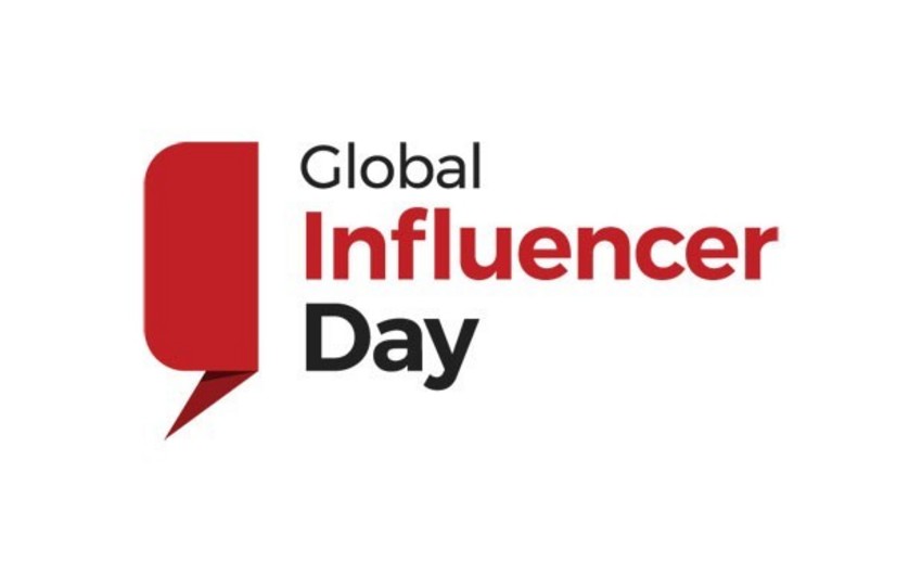 Bakıda “Global İnfluencer Day” keçiriləcək