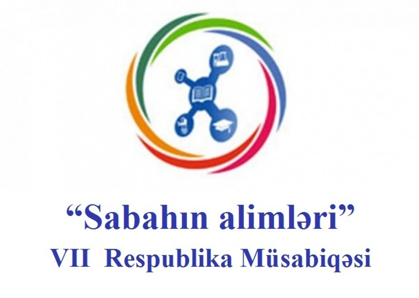 “Sabahın alimləri” VII Respublika Müsabiqəsinə qeydiyyat başa çatıb