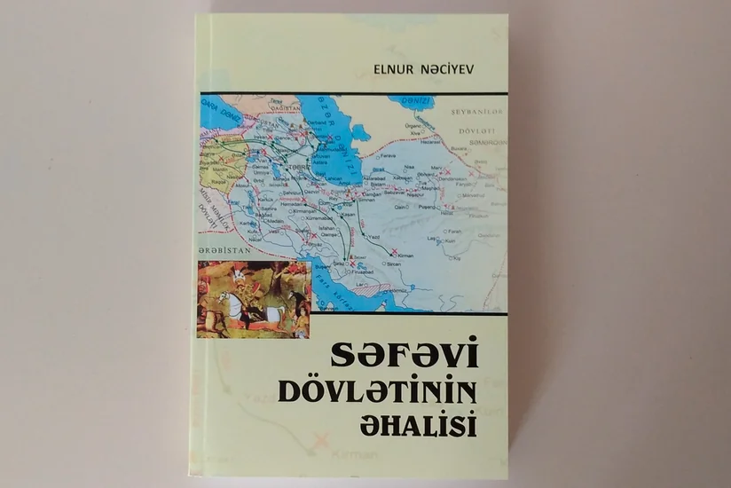 Səfəvi dövlətinin əhalisi kitabı çapdan çıxıb