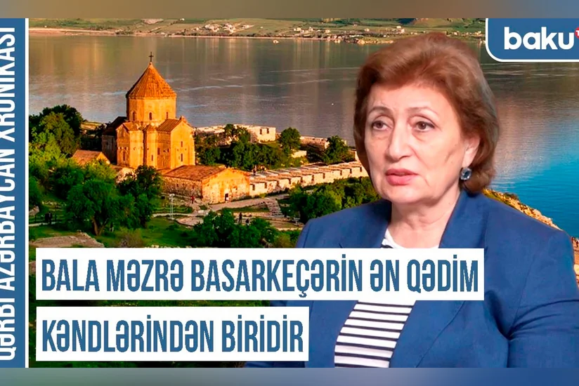 Məlahət İbrahimqızı: “Babamın qardaşının ailəsini ermənilər təndirə salıb yandırıblar”