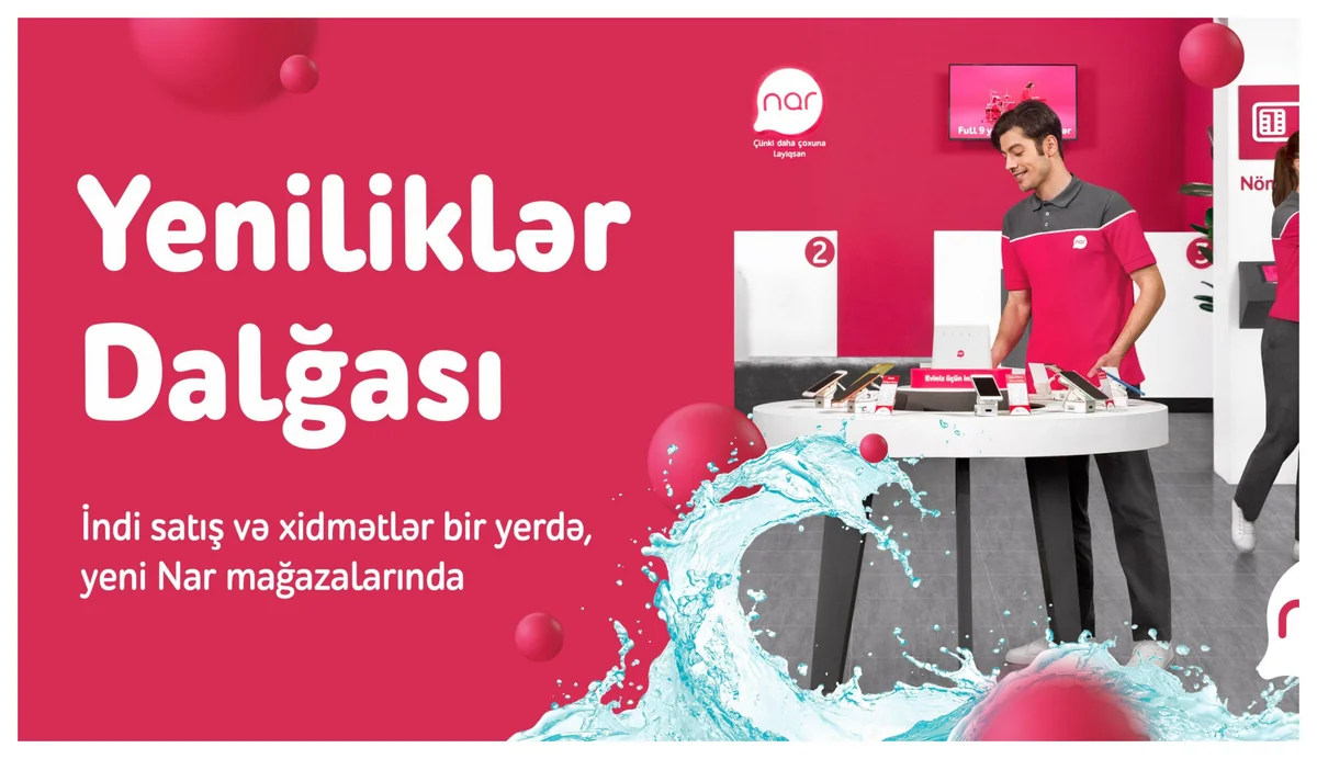 “Nar” paytaxtda və regionlarda yenilənmiş xidmət mərkəzlərini təqdim edir