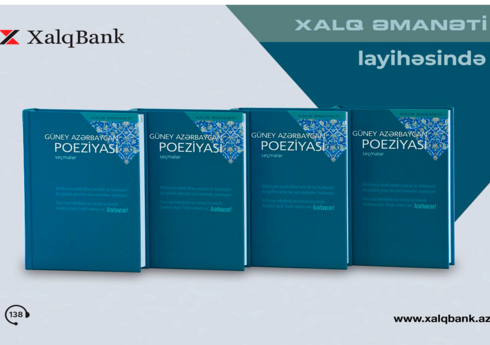 “Xalq Əmanəti” layihəsinin 25-ci nəşri Güney Azərbaycan poeziyasına həsr olunub