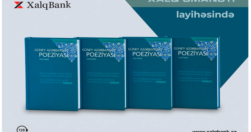 “Xalq Əmanəti” layihəsinin 25-ci nəşri Güney Azərbaycan poeziyasına həsr olunub