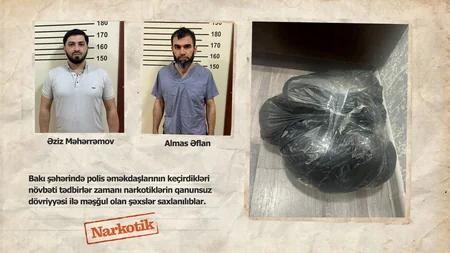 Bakıda üç narkokuryerdən 18 kiloqrama yaxın narkotik götürülüb