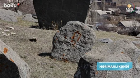 Qərbi Azərbaycan Xronikası: Nərimanlıda toy günü gəlini niyə suya salırdılar?  
