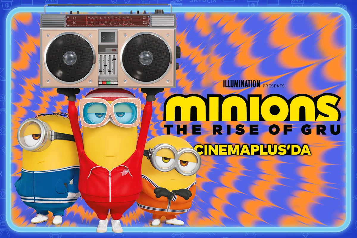 Sevimli Minyonlar “CinemaPlus”da nümayiş olunacaq