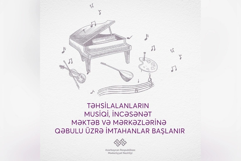 Mədəniyyət müəssisələrinə qəbul üzrə imtahanlar başlayır