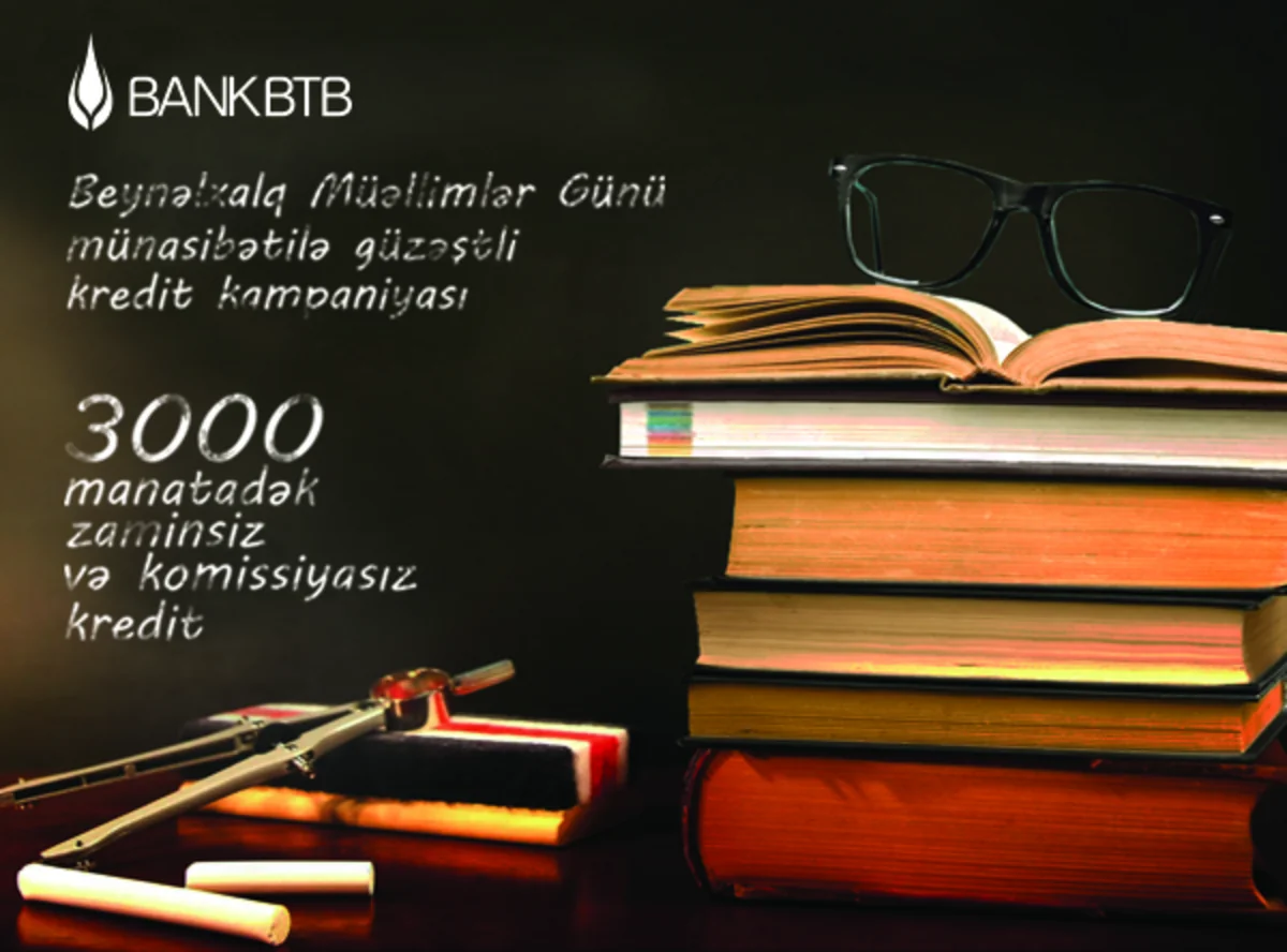 Bank BTB yeni kredit kampaniyasına başlayıb