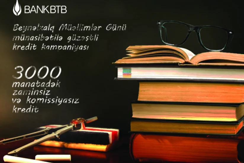 Bank BTB yeni kredit kampaniyasına başlayıb