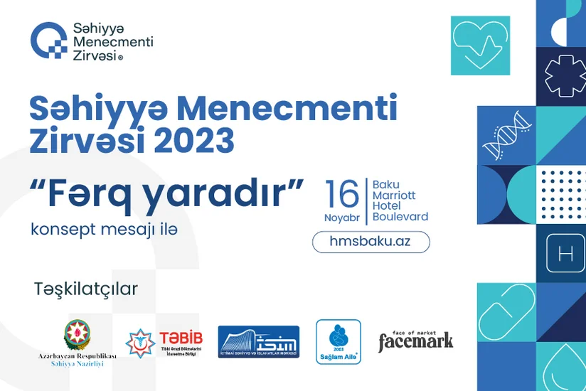 Səhiyyə Menecmenti Zirvəsində bizi hansı yeniliklər gözləyir?