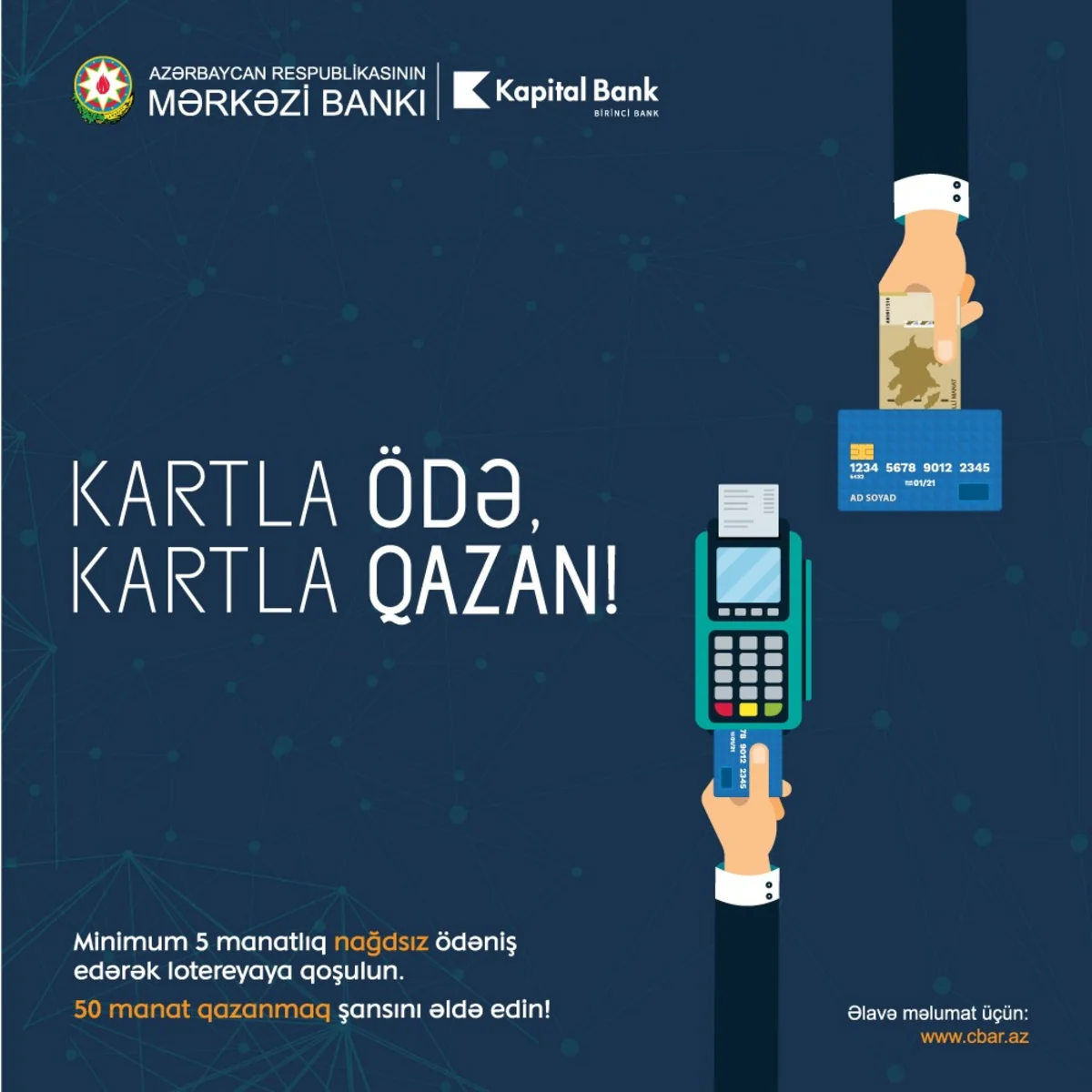 “Kapital Bank”ın kartları ilə ödəniş edənlər 50 manat qazanmaq şansı əldə edir
