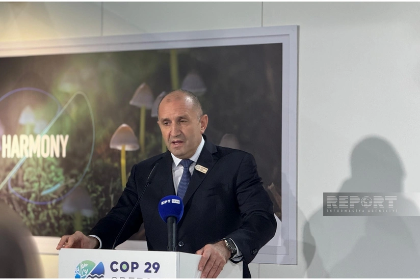 Bolqarıstan Prezidenti: İnanıram ki, belə tədbirlərlə iqlim gündəliyində irəliləyə bilərik