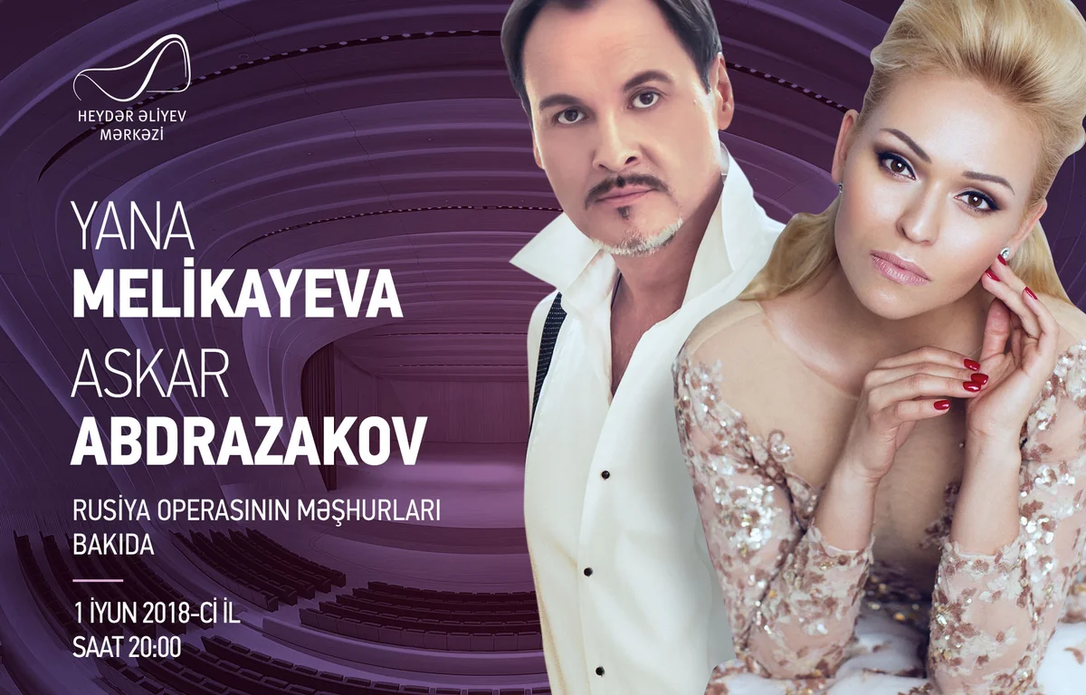 Yana Melikayeva və Askar Abdrazakovun Heydər Əliyev Mərkəzində konserti olacaq