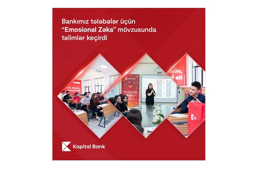 Kapital Bank tələbələr üçün “Emosional zəka” mövzusunda təlimlər keçirdi