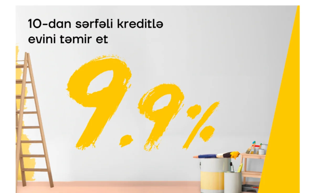 Yelo Bankdan ev təmiri üçün sərfəli kredit