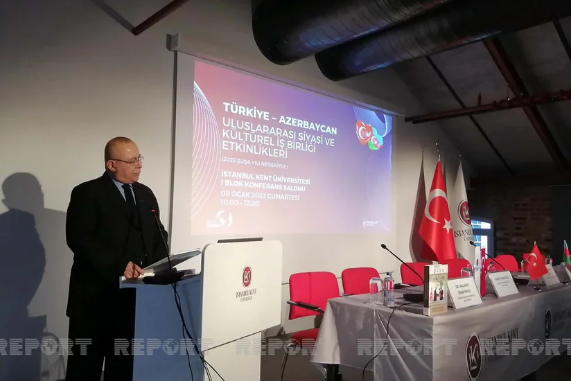 İstanbulda Türkiyə-Azərbaycan münasibətlərinə həsr olunan tədbir keçirilib