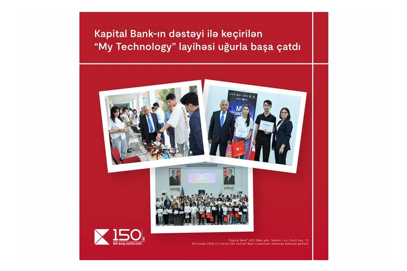 Kapital Bankın dəstəyi ilə keçirilən “My Technology” müsabiqəsi başa çatıb