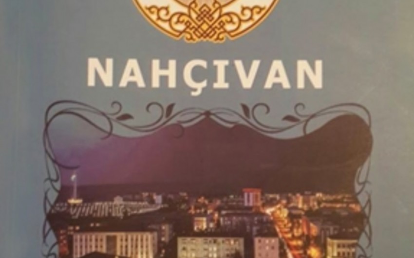 ​“Nakşı-cihan-Nahçıvan” bədii tərcümə kitabının təqdimatı olub