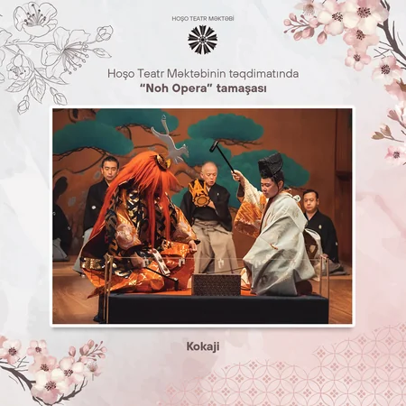 Heydər Əliyev Mərkəzində Yaponiyanın Hoşo Teatr Məktəbinin “Noh Opera”sı səhnələşdiriləcək