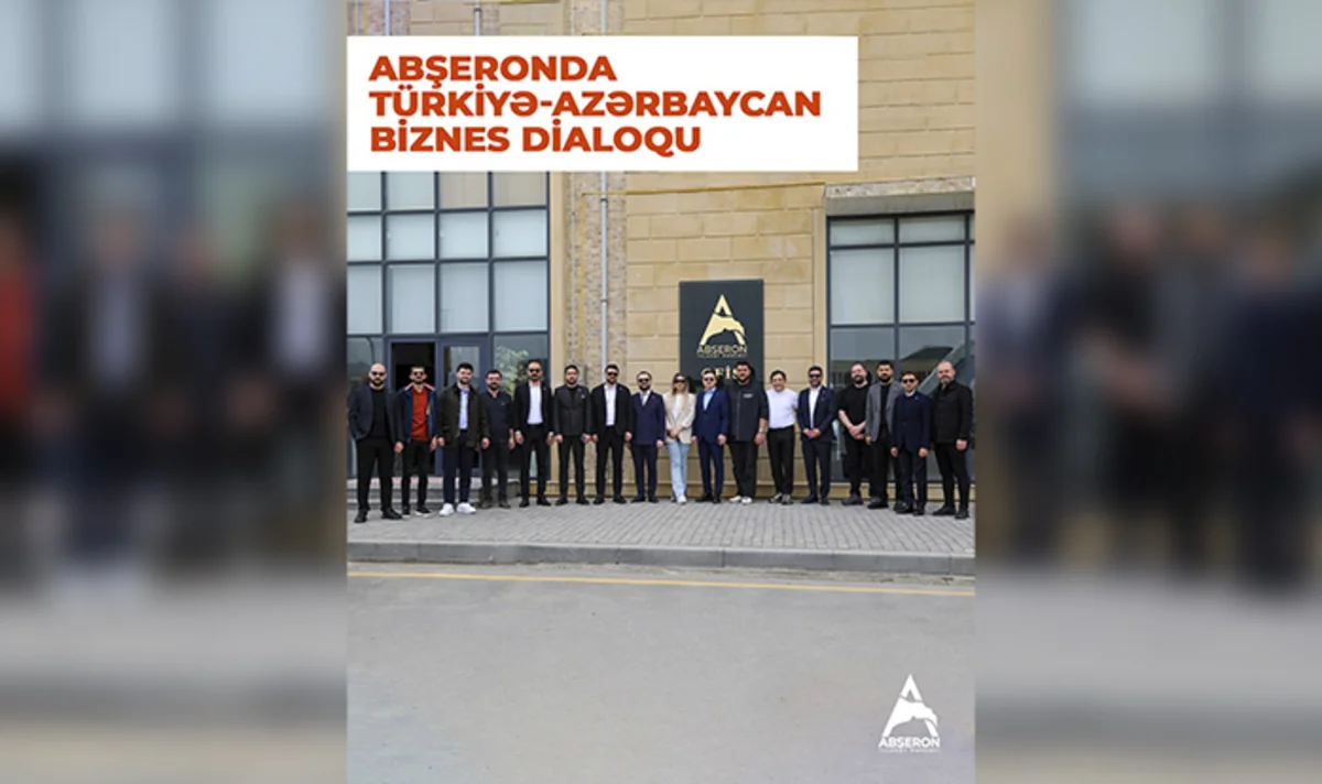 Türkiyəli iş adamları Abşeron Ticarət Mərkəzində: Yeni əməkdaşlıq imkanları müzakirə edildi
