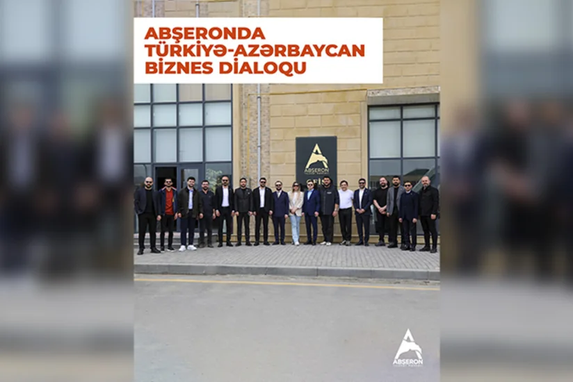 Türkiyəli iş adamları Abşeron Ticarət Mərkəzində: Yeni əməkdaşlıq imkanları müzakirə edildi