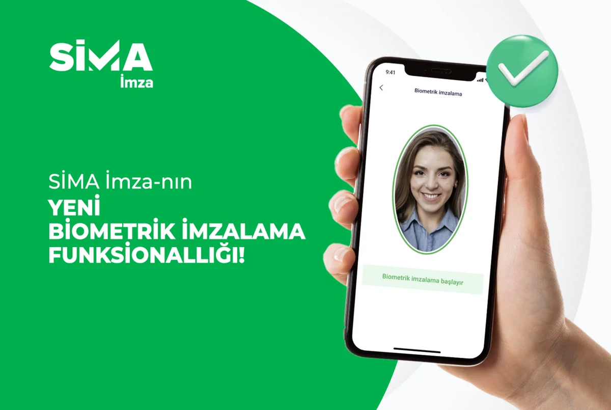 SİMA İmza ilə başqasının sənin adından sənəd imzalamasının qarşısını al!