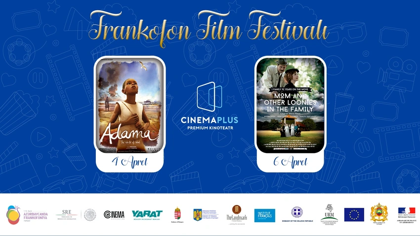 “CinemaPlus”da Frankofoniya kinofestivalı keçiriləcək