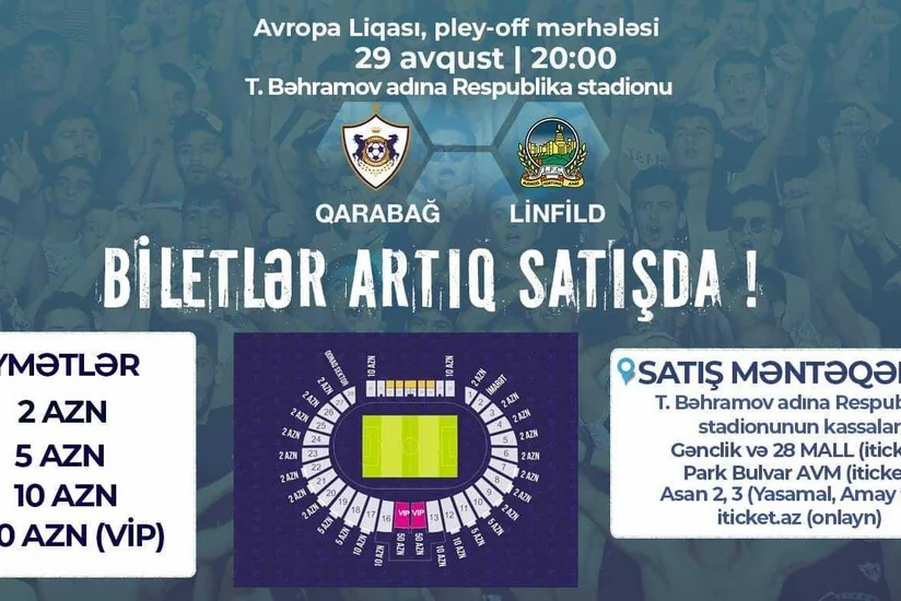 Qarabağ - Linfild oyununun biletləri satışa çıxarılıb