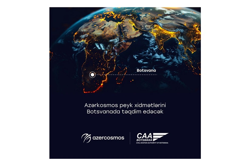 Azərkosmos peyk xidmətlərini Botsvanada təqdim edəcək